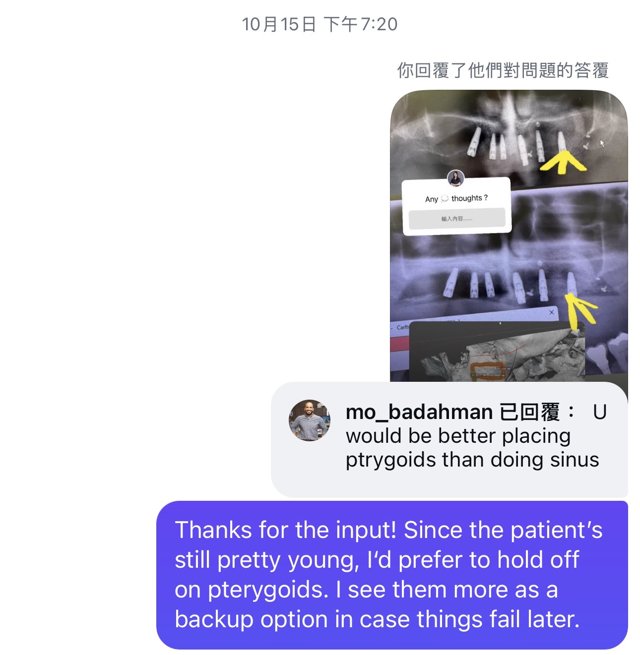 IG 限時動態上的 feedback：有醫師建議放 pterygoid implants 取代 sinus lift